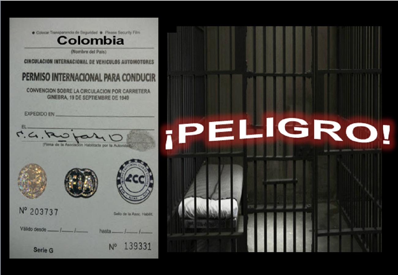 Licencia Internacional de Conducir Colombiana puede ocasionar cárcel en el exterior